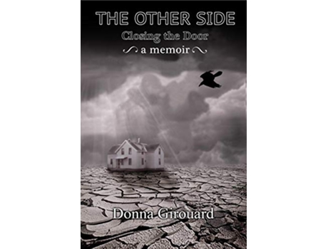 Livro The Other Side Closing the Door de Donna M Girouard (Inglês)