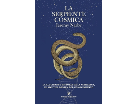 Livro La Serpiente Cósmica de Jeremy Narby (Espanhol)