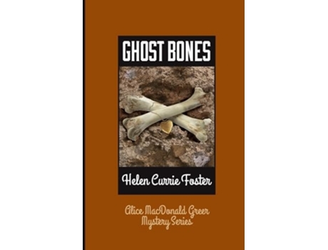 Livro Ghost Bones de Helen Currie Foster (Inglês)