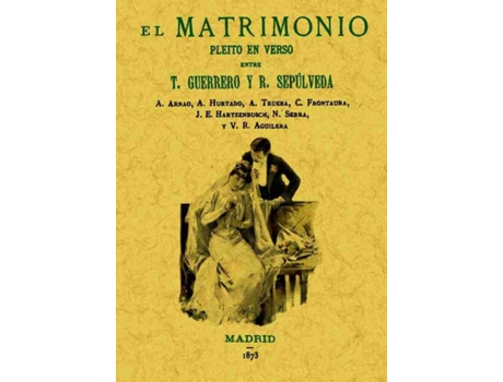 Livro El Matrimonio Pleito En Verso de Teodoro Guerrero (Espanhol)