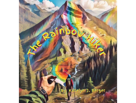 Livro The Rainbow Hiker de Katelyn J Berger (Inglês)