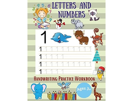 Livro Letters And Numbers Handwriting Practice Workbooks De Over The Rainbow Publishing (inglês)