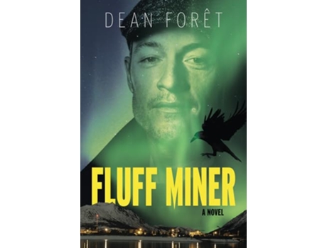 Livro Fluff Miner de Dean Forêt (Inglês)