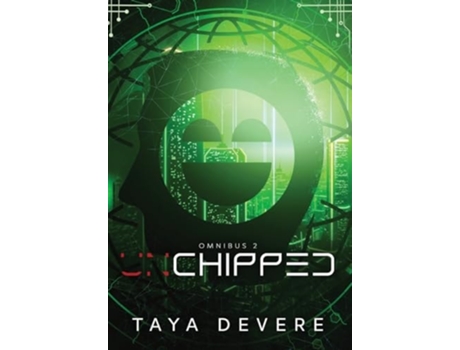 Livro Chipped Omnibus Two de Taya Devere (Inglês - Capa Dura)