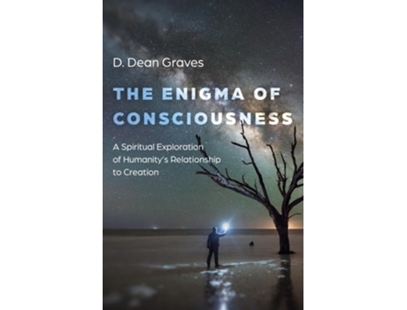 Livro Enigma of Consciousness, The de D Dean Graves (Inglês)