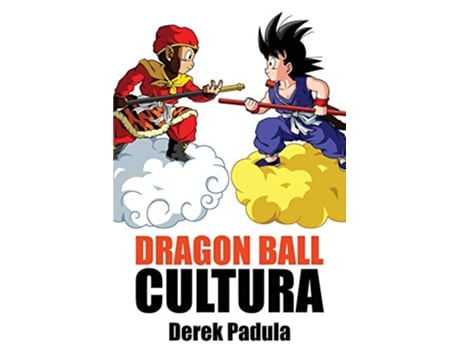 Livro Dragon Ball Cultura Origen Spanish Edition de Derek Padula (Espanhol)