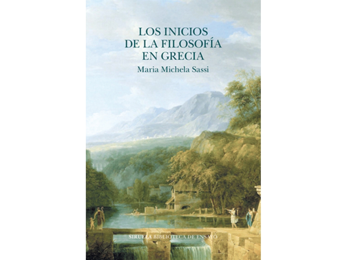 Livro Los Inicios De La Filosofía En Grecia de Sassi e Maria Michela