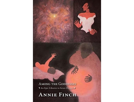 Livro Among the Goddesses de Annie Finch (Inglês)