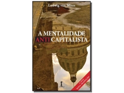 Livro Mentalidade Anticapitalista, A De Ludwig Von Mises (português)