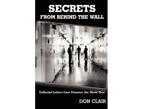 Livro Secrets From Behind the Wall Donald Clair (Inglês)