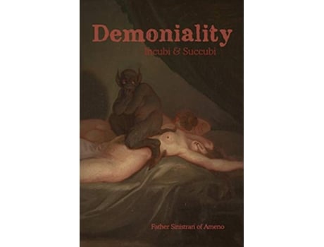 Livro Demoniality Incubi and Succubi de Sinistrari Ameno (Inglês)