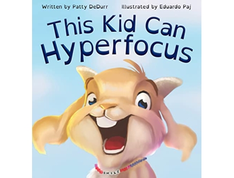 Livro This Kid Can Hyperfocus de Patty Dedurr (Inglês)