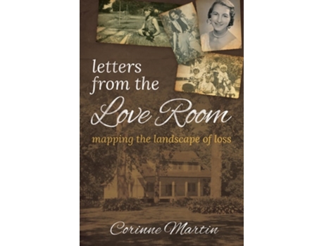 Livro Letters From The Love Room De Corinne Martin (inglês)