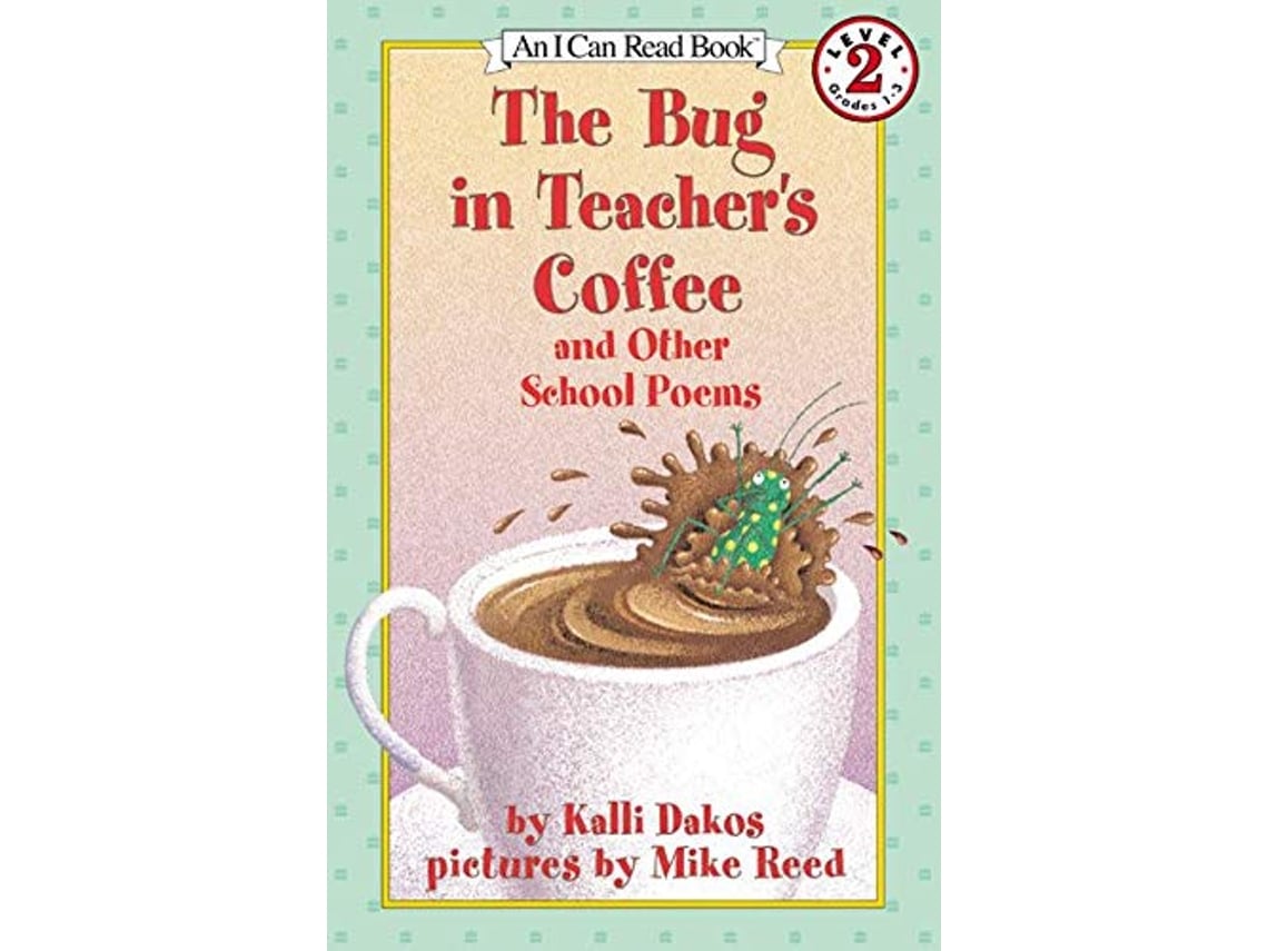 Livro Bug in Teachers Coffee de Kalli Dakos (Inglês)