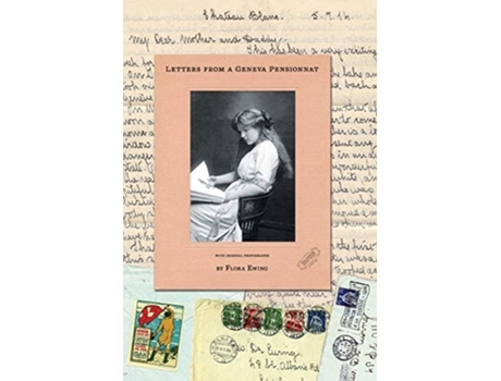 Livro Letters From A Geneva Pensionnat De Flora Ewing (inglês)