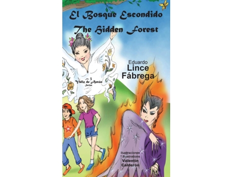 Livro El Bosque Escondido The Hidden Forest De Eduardo Lince (inglês)