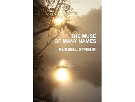 Livro The Muse of Many Names de Russell Streur (Inglês)