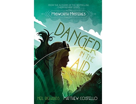 Livro Danger in the Air Mydworth Mysteries de Neil Richards Matthew Costello (Inglês)
