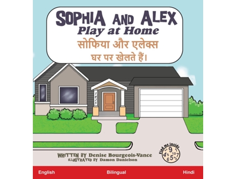 Livro Sophia and Alex Play at Home ?????? ?? ?????? ?? ?? ?? ??? de Denise Ross Bourgeois-Vance (Inglês)
