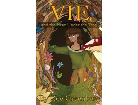 Livro Vie and the Bear Under the Tree de Zoe Greenberg (Inglês)