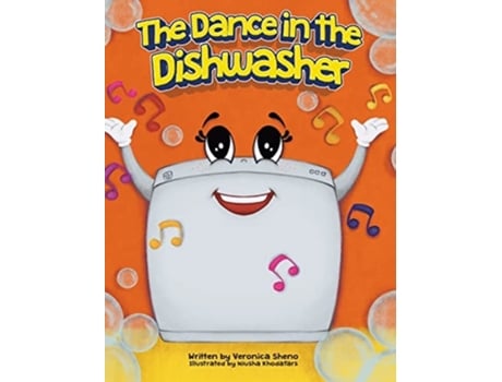 Livro The Dance In The Dishwasher De Veronica Sheno (inglês - Capa Dura)