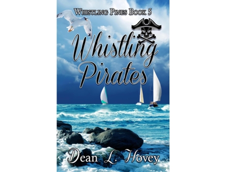 Livro Whistling Pirates de Dean L Hovey (Inglês)