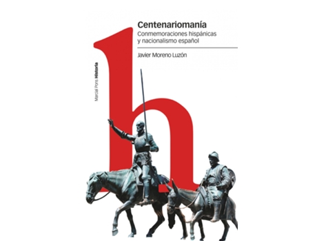 Livro Centenariomanía de Javier Moreno Luzón (Espanhol)