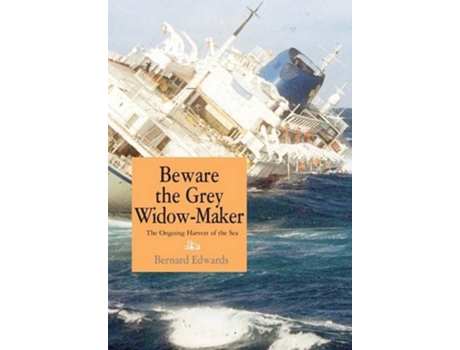 Livro BEWARE THE GREY WIDOWMAKER de BERNARD EDWARDS (Inglês)