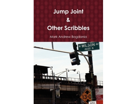 Livro Jump Joint & Other Scribbles Mark Andrew Bogdania (Inglês)