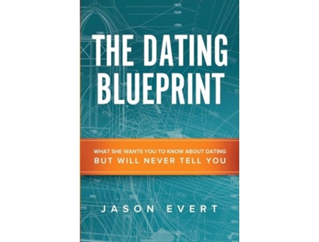 Livro The Dating Blueprint de Evert e Jason (Inglês)