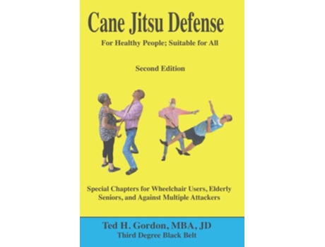 Livro Cane Jitsu Defense For Healthy People Suitable For All de Ted H Gordon (Inglês)