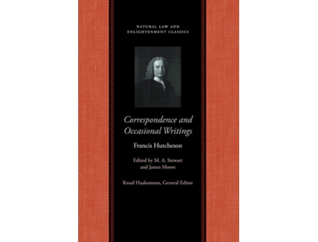 Livro Correspondence amp Occasional Writings of Francis Hutcheson de Francis Hutcheson (Inglês)