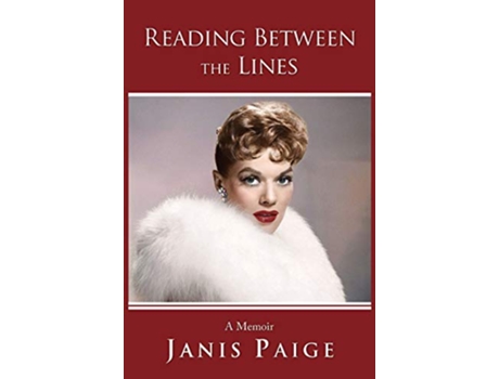 Livro Reading Between the Lines A Memoir de Janis Paige (Inglês)