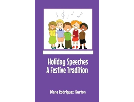 Livro Holiday Speeches A Festive Tradition de Diane Rodriguez-Burton (Inglês - Capa Dura)