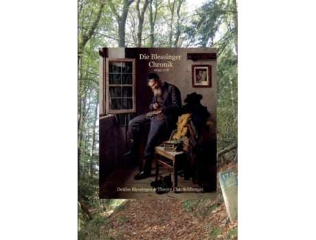Livro Die Blessinger Chronik De Denise Blessinger (inglês)