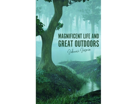 Livro Magnificent Life and Great Outdoors de Jahnavi Jasmin (Inglês)