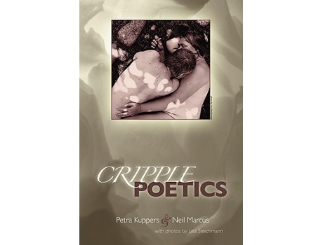 Livro Cripple Poetics de Petra Kuppers Neil Marcus (Inglês)