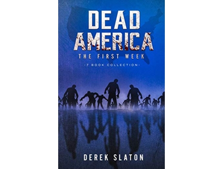 Livro Dead America The First Week 7 Book Collection Dead America Collections de Derek Slaton (Inglês - Capa Dura)