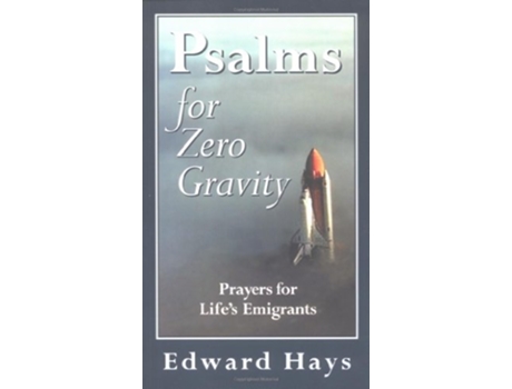 Livro Psalms for Zero Gravity de Edward Hays (Inglês)