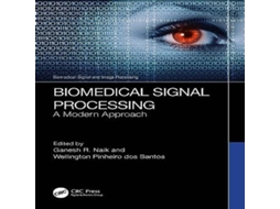 Livro Biomedical Signal Processing A Modern Approach de Taylor Francis Ltd (Inglês)