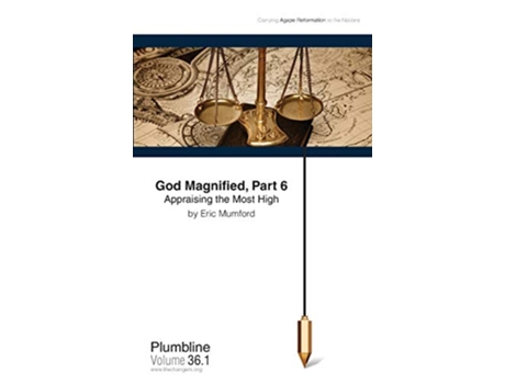 Livro God Magnified Part 6 Appraising the Most High de Eric D Mumford (Inglês)