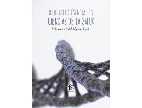 Livro Bioquímica Esencial En Ciencias De La Salud de Miriam Abdel Karim Ruiz (Espanhol)