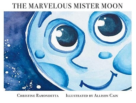 Livro The Marvelous Mister Moon De Christine Ramondetta (inglês)