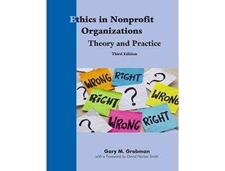 Livro Ethics in Nonprofit Organizations Theory and Practice de Gary M Grobman (Inglês)