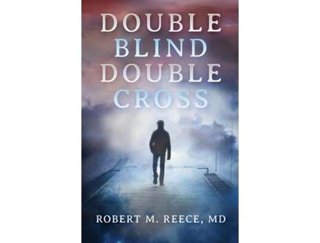 Livro Double Blind Double Cross de Robert M Reece (Inglês)