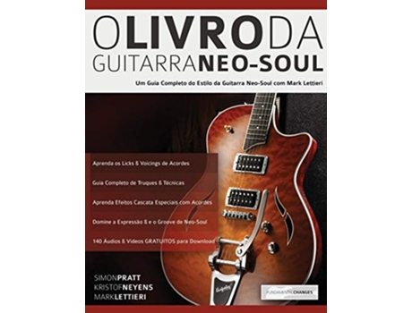Livro O Livro Da Guitarra Neo-soul De Mark Lettieri, Joseph Alexander Et Al. (português)