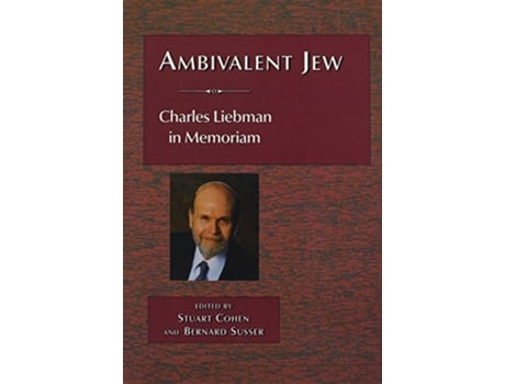 Livro Ambivalent Jew de Charles S Liebman Stuart Cohen Bernard Susser Charles S Liebman (Inglês)