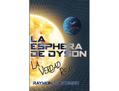 Livro La Esphera De Dyson De Raymond Bernard (inglês)