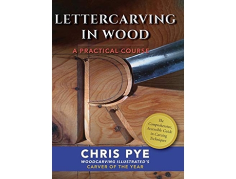 Livro Lettercarving in Wood de Chris Pye (Inglês - Capa Dura)