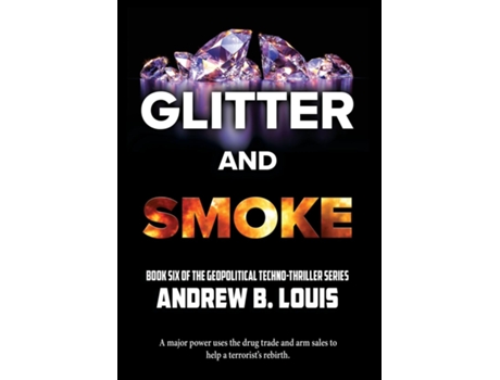 Livro Glitter and Smoke de Andrew B Louis (Inglês)
